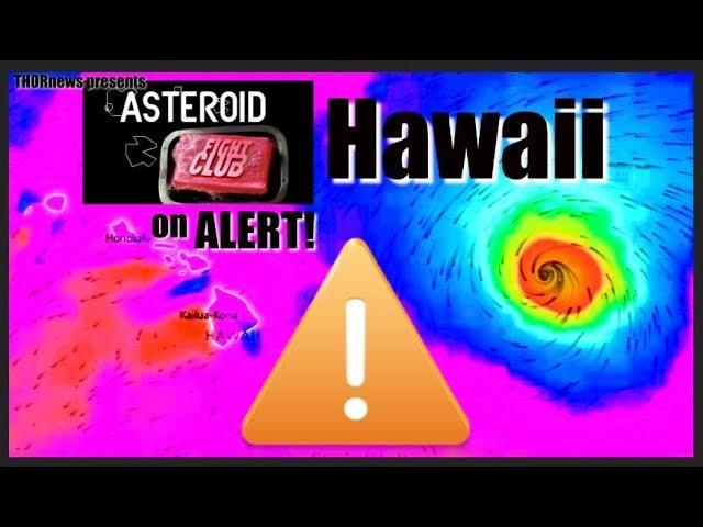 HAWAII is on Asteroid Fight Club Alert through September.