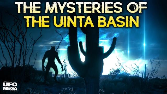 Forget Trying to Work Out What’s Going On!. Skinwalker Ranch & the Uinta Basin Mysteries LATEST NEWS