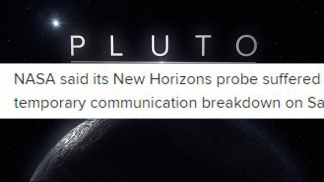 NASA's New Horizons Spacecraft suffers Anomaly 10 days before Pluto