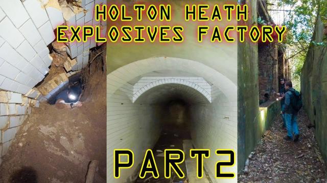 Cordite Explosives Factory HOLTON HEATH PART2 **BUNKERS**