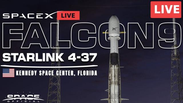 Live: SpaceX to Launch Starlink Group 4-37 @NASAKennedy
