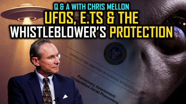 UFOs, E.Ts, the Whistleblowers Protection Act - Q & A  with a Former Senior National Security Chief