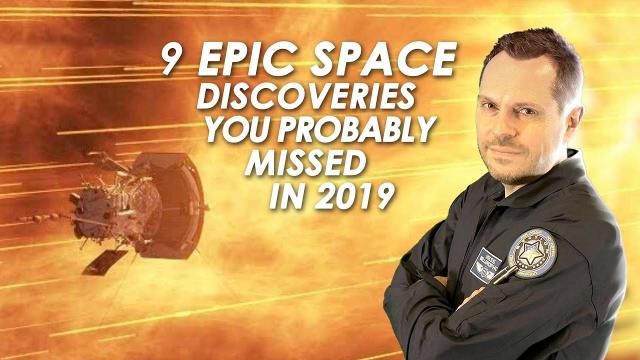 ???? 9 Epic Space Discoveries You Probably Missed In 2019