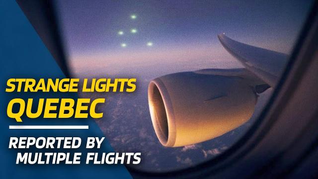 MULTIPLE FLIGHTS REPORTED “STRANGE LIGHTS” IN THE SKY OVER QUEBEC DURING ONE DAY IN 2023 !  ????