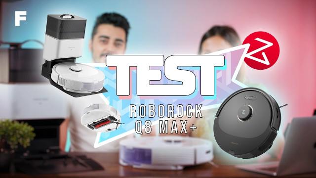 Roborock Q8 Max + : test et prise en main du nouvel aspirateur !