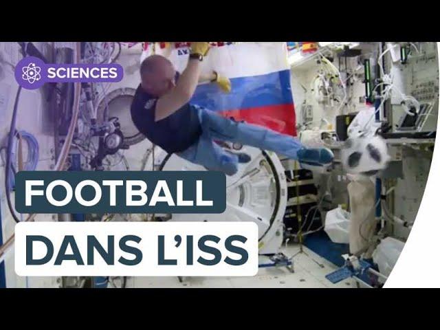 Coupe du monde 2018 : les astronautes jouent au football dans l'ISS | Futura