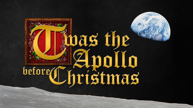 ’Twas the Apollo Before Christmas