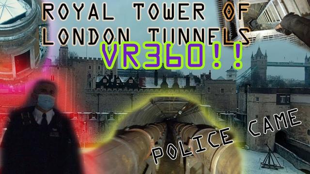 360VR Royal Tower Of London Underwater Tunnel under the  River Thames POLICE CAME