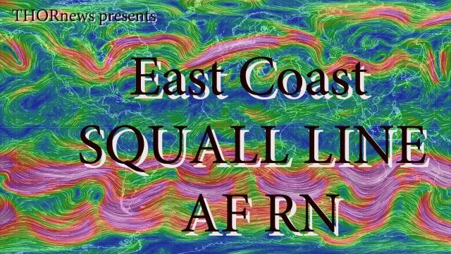 Major Squall Line to Hammer East + Record Heat in West + More Rain in South