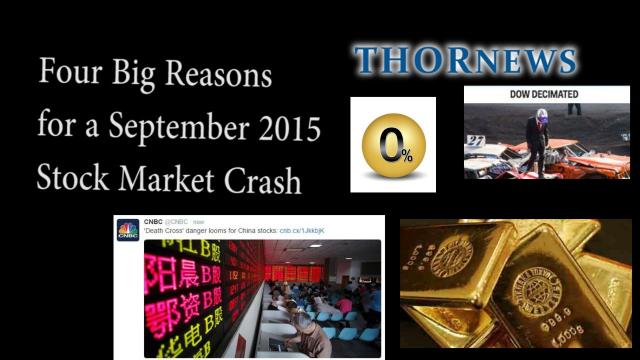 4 simple reasons for a September 2015 Stock Market Crash