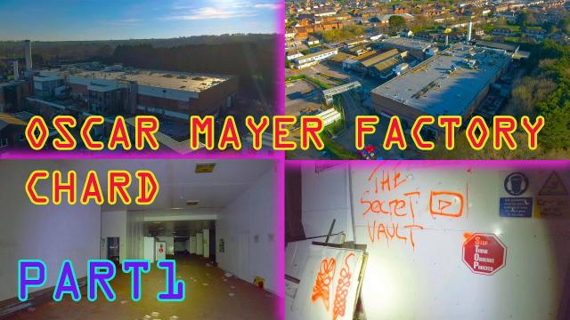 Oscar Mayer Chard factory URBEX EXPLORE part1