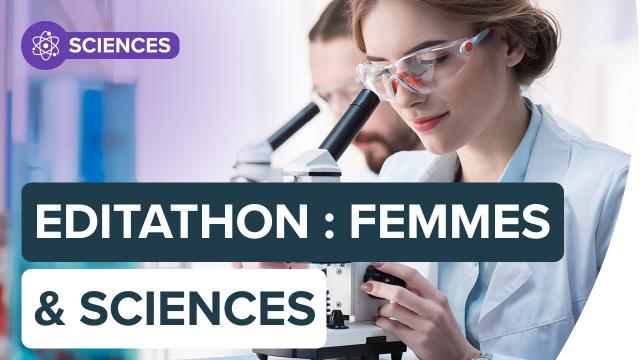 Editathon : redonner leur place aux femmes de science sur Wikipédia | Futura