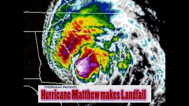 Hurricane Matthew makes Landfall creating Extreme Life Threatening Conditions