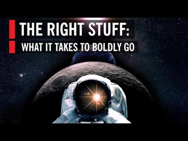 The Right Stuff: What It Takes to Boldly Go