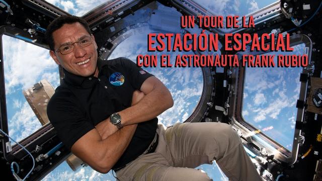 Un tour de la estación espacial con el astronauta Frank Rubio