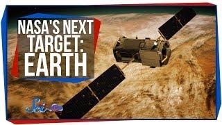 NASA's Next Target: Earth