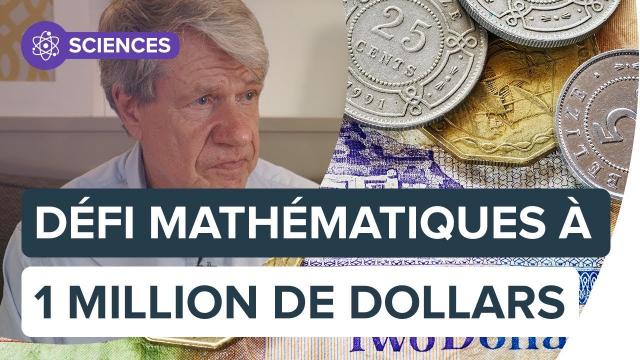 Sept défis mathématiques à 1 million de dollars | Futura