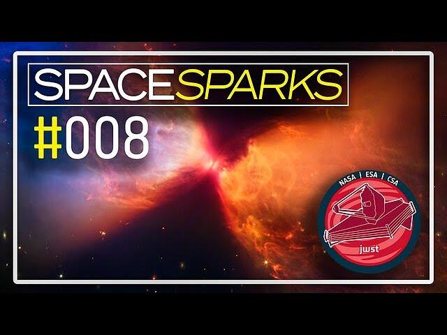 Space Sparks Episode 8: Webb Catches Fiery Hourglass
