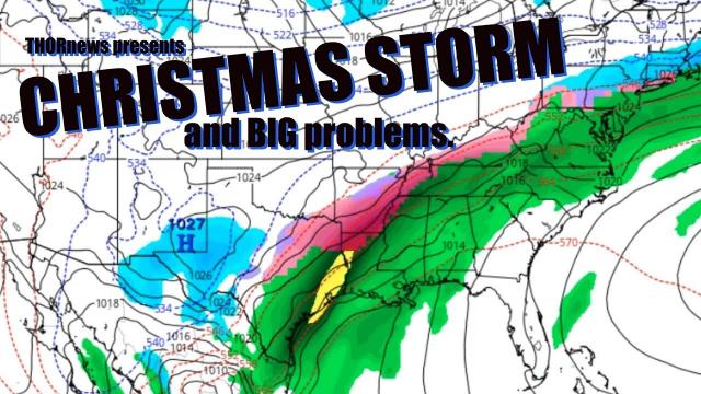 Christmas STORM! and BIG PROBLEMS for the USA & Europe