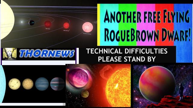 NASA finds another Brown Dwarf in our Solar Neighborhood! - THORnews 420 Technical Difficulties