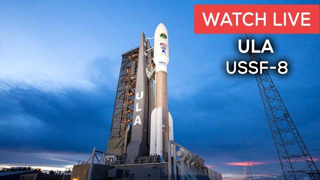 WATCH LIVE: United Launch Alliance to Launch USSF-8 Payload aboard Atlas-V for US Space Force!