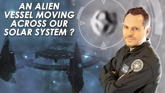 ???? Did NASA Camera Really Spot Alien Vessel Moving Across The Solar System ? Feb 29, 2020