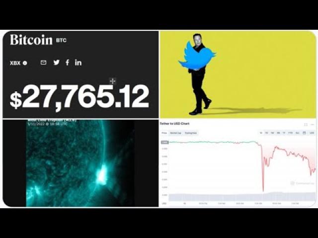 Bitcoin falls to $27736 as Tether Stablecoin wobbles! SEC eyes Elon/Twitter deal! & new Solar Flare!