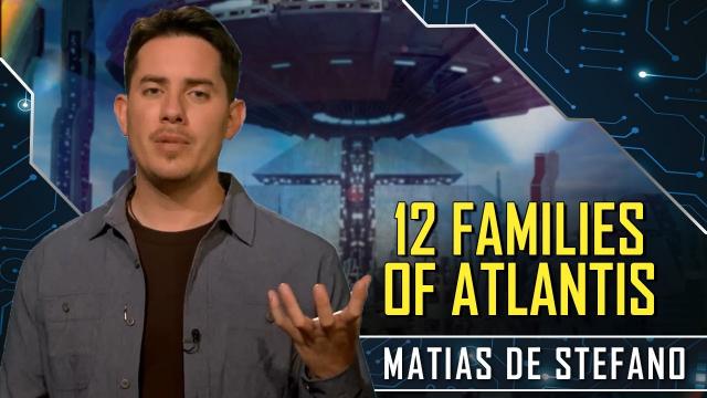 The Twelve Extraterrestrial Families who Shaped the Atlantean Destiny