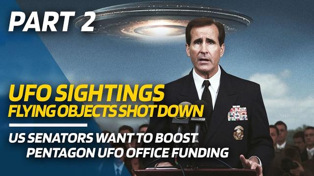Senators want to boost Pentagon UFO office funding, transparency ???? UFO News - July 5 (????LIVE) P