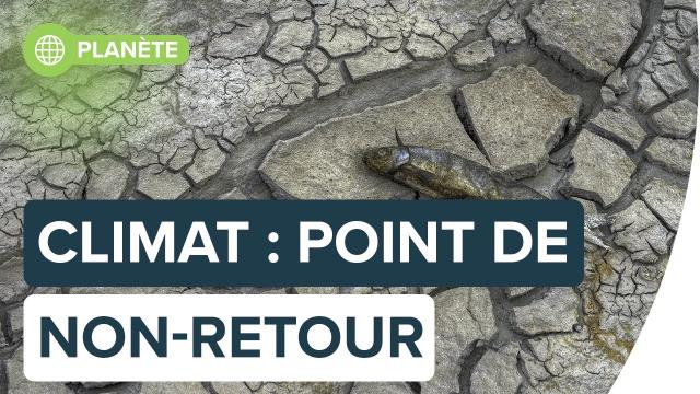 Changement climatique : à quand le point de non-retour ? | Futura