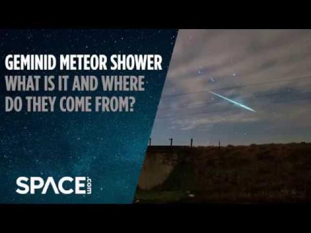 Geminid Meteor Shower - What is It? Where Do They Come From?