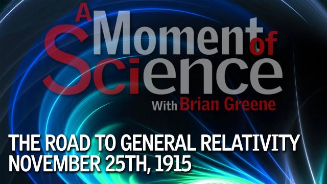 The Road to General Relativity Nov. 25th, 1915
