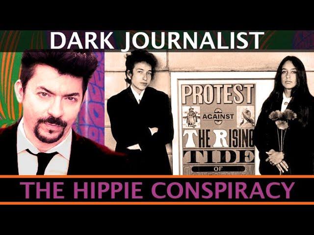 Dark Journalist The Hippie Conspiracy: Dylan's Rebel Songs Sold (Short Clip)