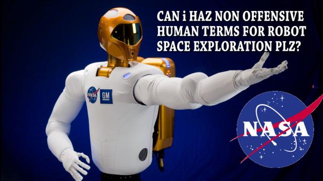 NASA is on a Genderless Definition Mission for Robot Space Exploration