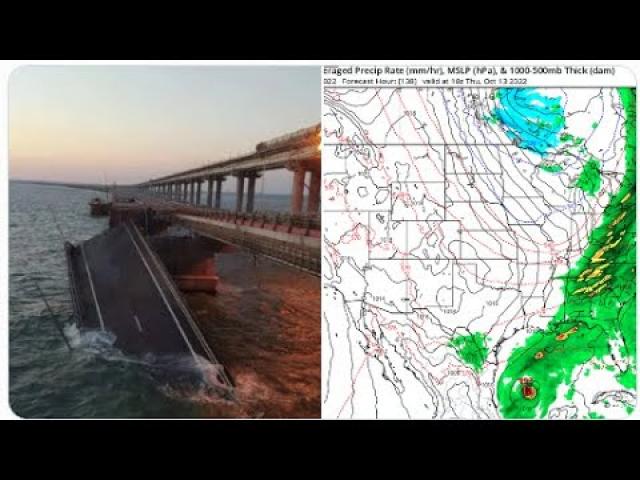 Rail & Road bridge connecting Crimea & Russia is broken & on fire! Hurricane in USA Gulf in a week?