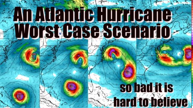 the Atlantic Hurricane situation worst case scenario is almost unbelievable