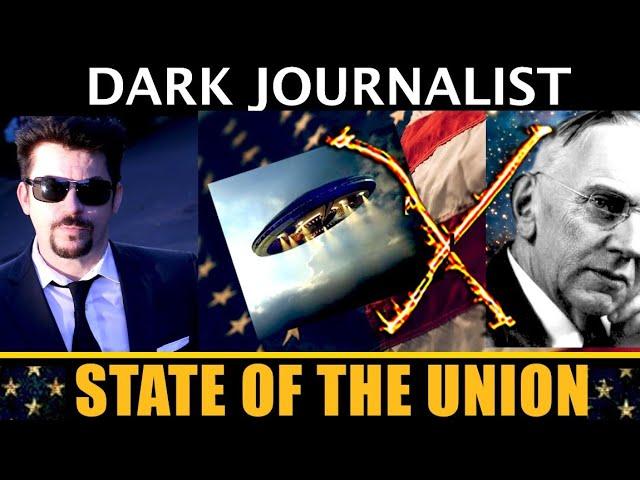 Dark Journalist X-State of The Union: UFO File Atlantis Steiner Cayce Predictions!