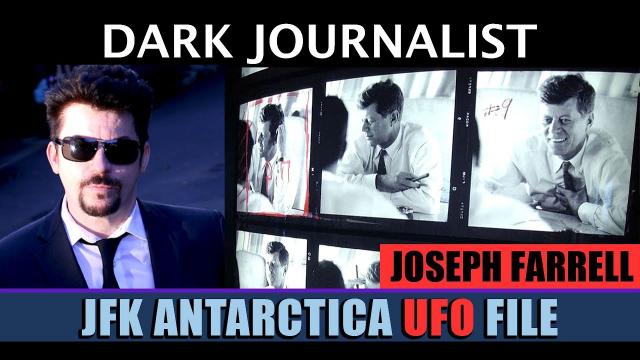 Dark Journalist & Dr. Joseph Farrell: Chasing The UFO File JFK & Antarctica Secret!