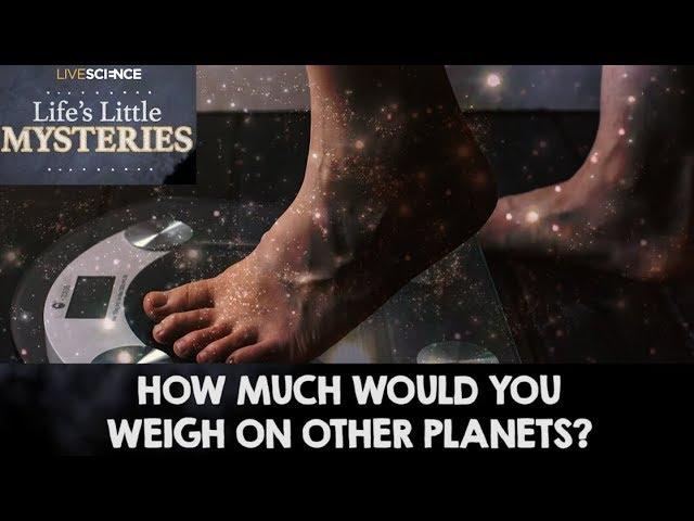 How Much Would You Weigh on Other Planets?