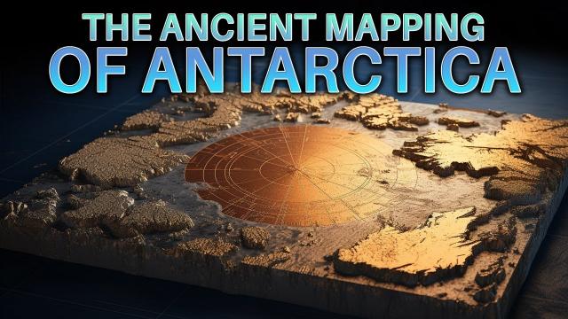Antarctica Mysteries: The Early Mapping & Builder Race | Brad Olsen