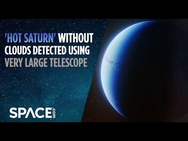 'Hot Saturn' Without Clouds Detected Using Very Large Telescope