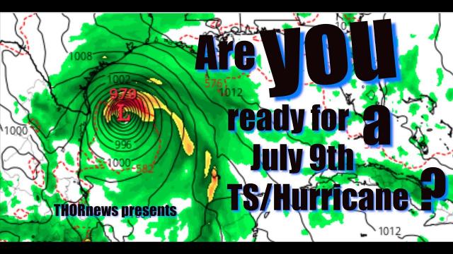 Are you Ready for a TS or Hurricane July 8th, 2020? part 2: 5 Days after the 3rd Eclipse Danger Zone