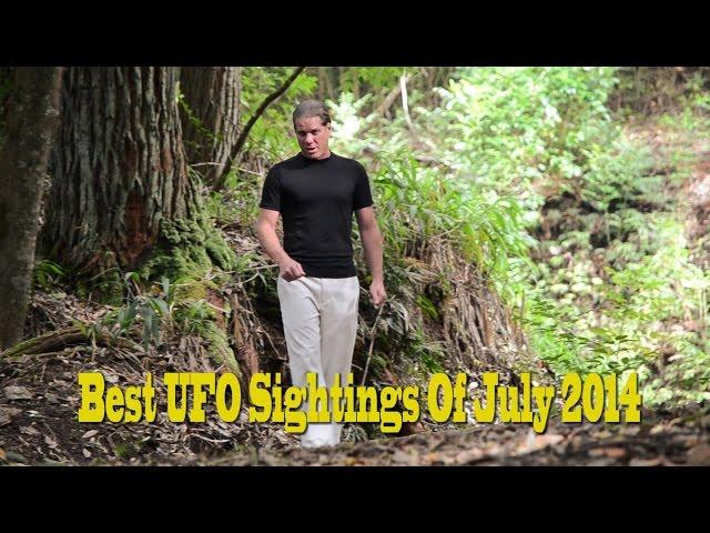 WOW!!! Best UFO Sightings Of July 2014! Incredible Reports Watch Now!