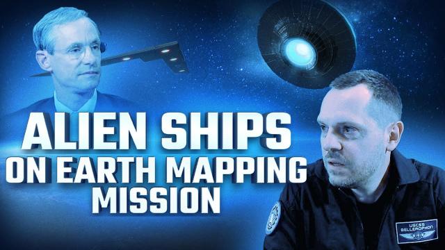 ???? Alien Ships May Be On An Earth Reconnaissance and Mapping Mission
