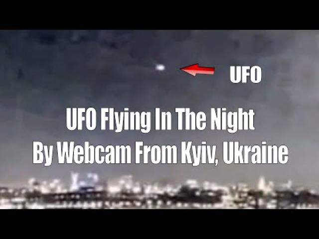 UFO Flying In The Night By Webcam From Kyiv, Ukraine