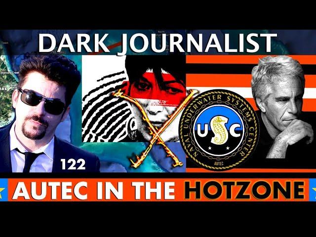 Dark Journalist X-122: AUTEC In The HotZone Ghislaine Atlantis Search