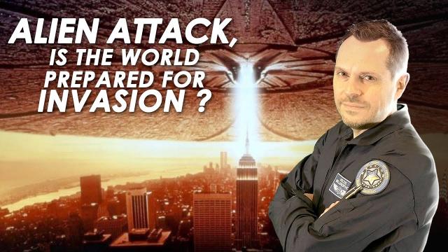 ???? Alien Attack - Is the World Prepared For Invasion ?