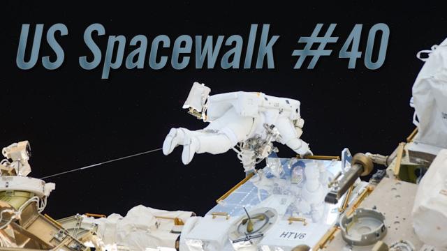Preview of U.S. Spacewalk #40
