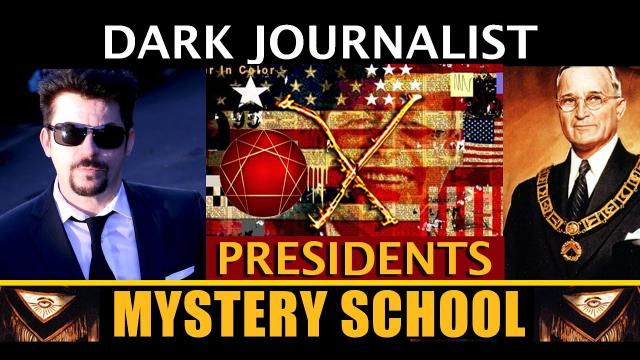 Dark Journalist X-144: Mystery School Presidents Revealed!