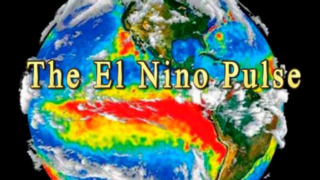 The El Nino Pulse: Weird Weather Watch